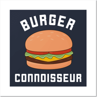 Burger Connoisseur T-Shirt Posters and Art